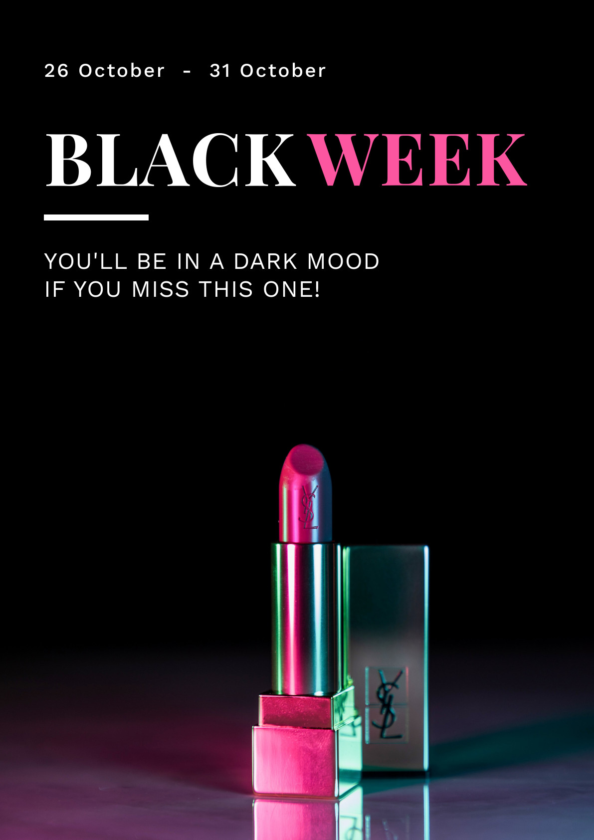 Black Friday Week Lipstick Dark Mood Poster