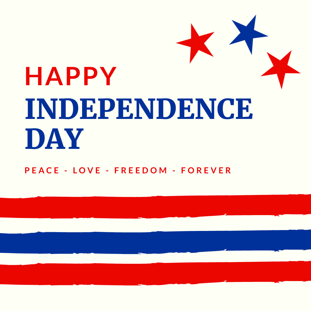 Peace Love and Freedom on Independence Day