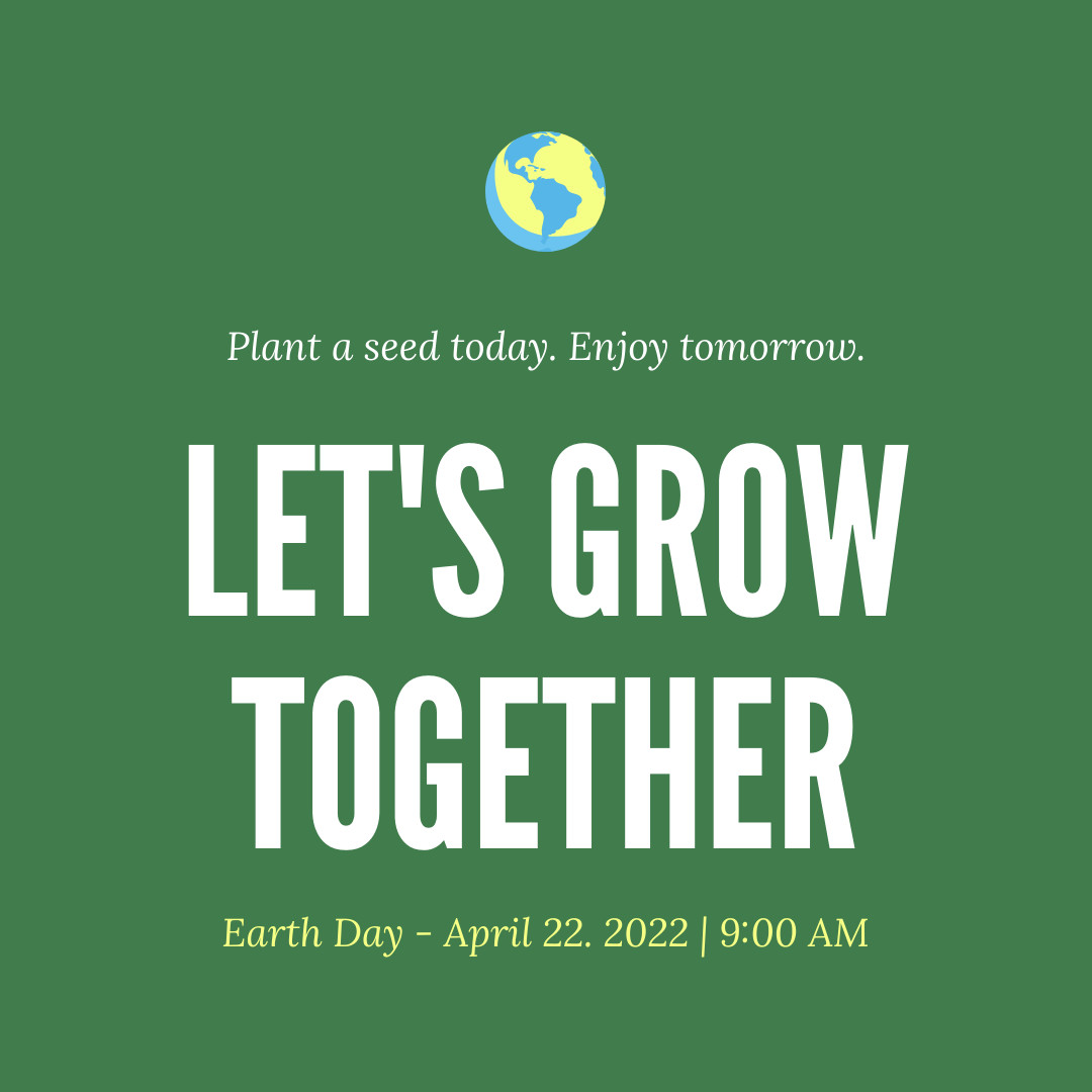 Grow together Earth Day