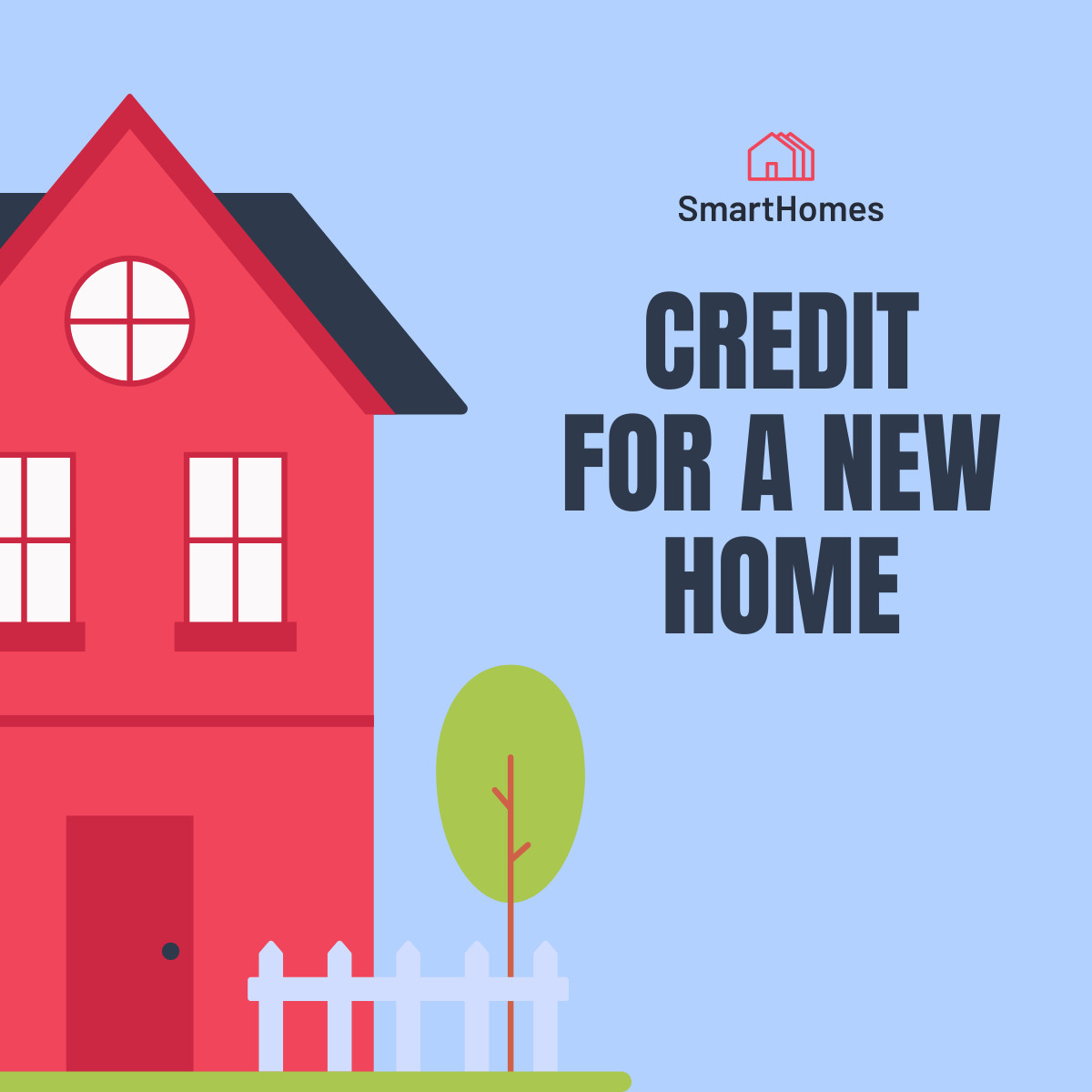 Smart Credit for a New Home