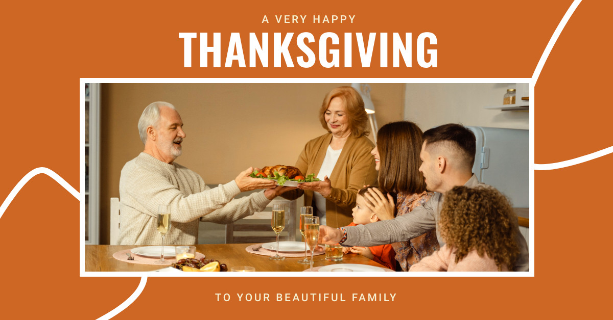 Very Happy Thanksgiving to Your Family