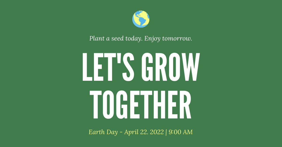 Grow together Earth Day