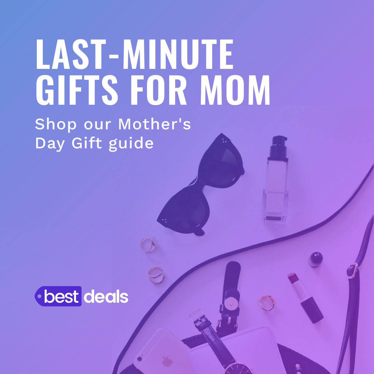 Mother's Day Last Minute Gifts