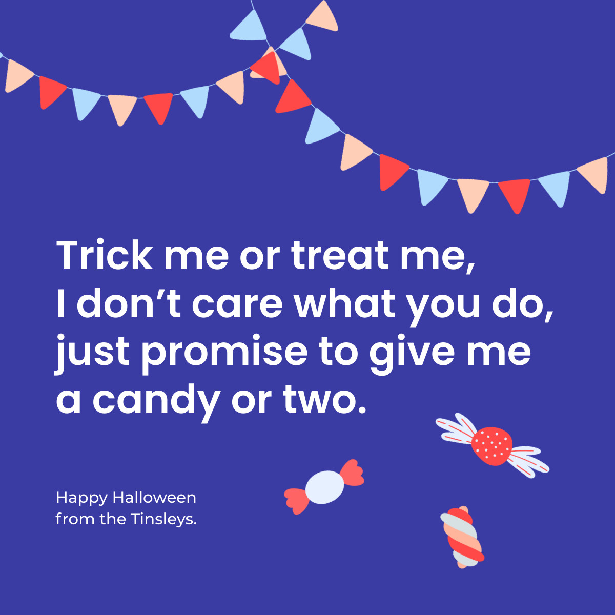 Give Me a Candy Tinsleys Halloween Responsive Square Art 1200x1200