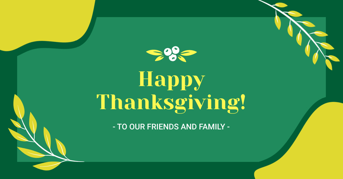 Happy Friends and Family Thanksgiving 