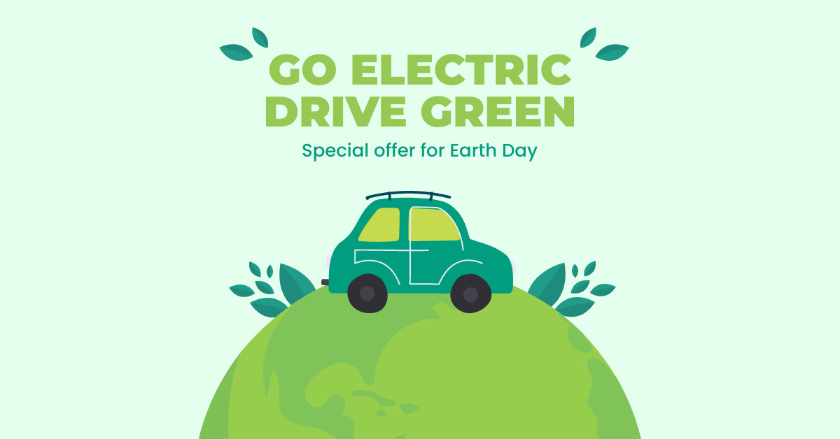Earth Day Go Electric Drive Green