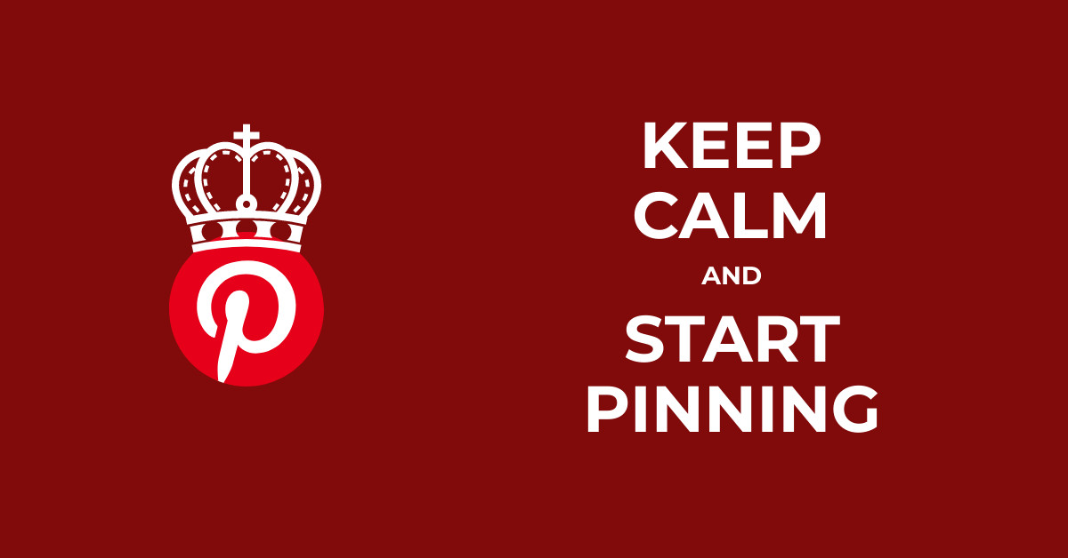 Keep Calm and Start Pinning