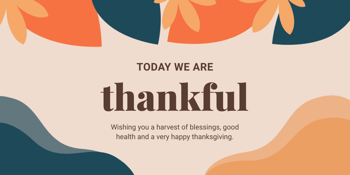 Today We Are Thankful Wish 