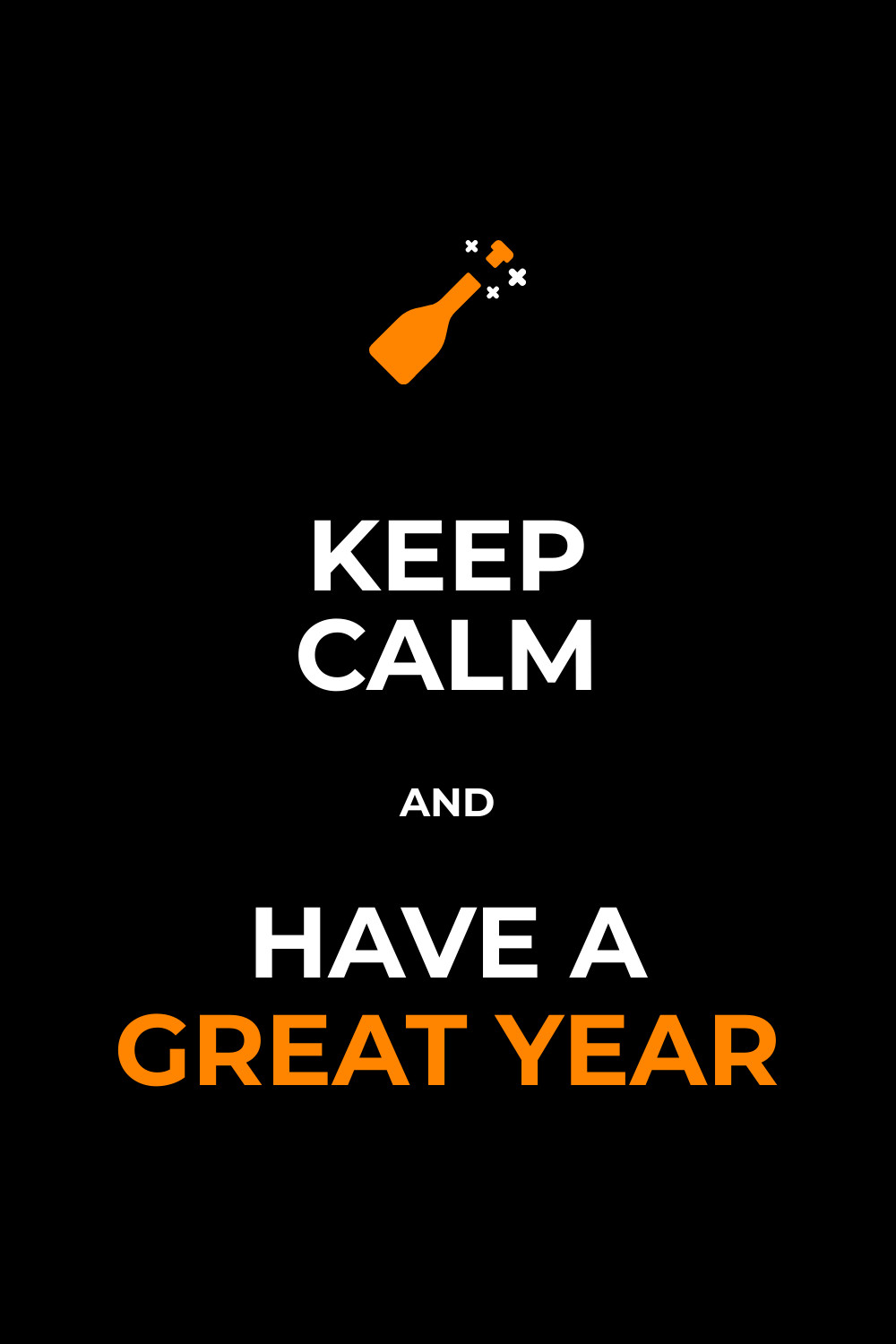 Keep Calm and Have a Great Year