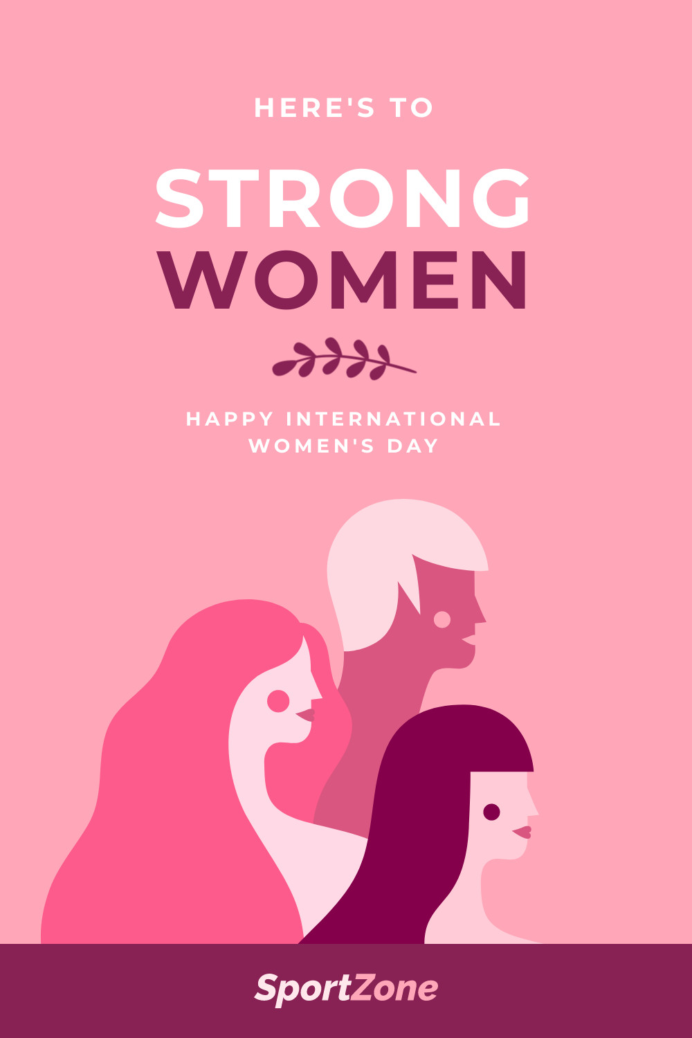 International Women's Day Strong Women