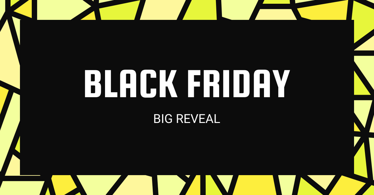 Mosaic Black Friday Big Reveal