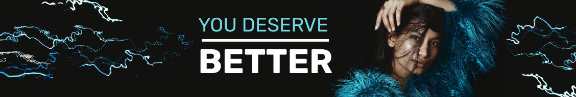 You Deserve Better Fashion Linkedin Page Cover Linkedin Page Cover 1128x191
