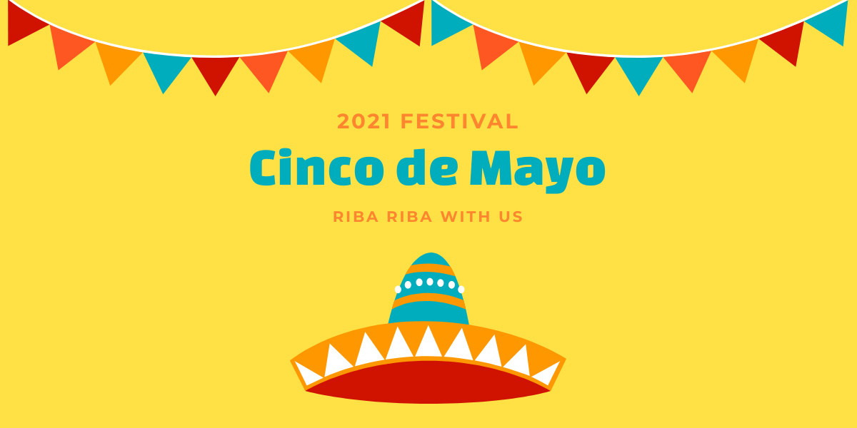 Cinco de Mayo Riba Riba Festival  Facebook Cover 820x360