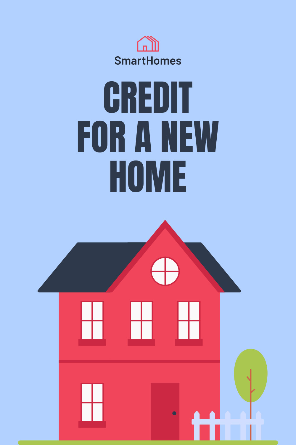 Smart Credit for a New Home