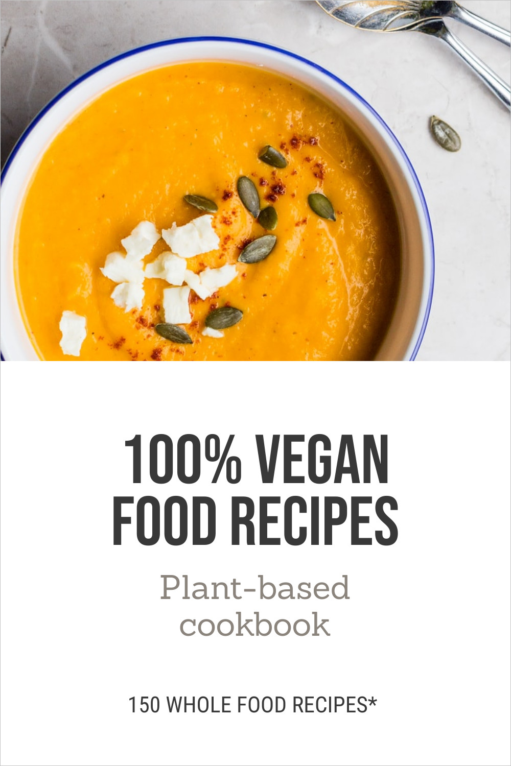100 Vegan Food Recipes