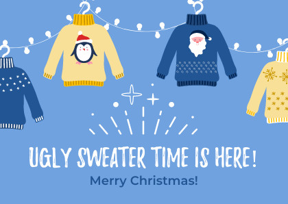 Ugly Sweater Time is Here Card 420x298 template