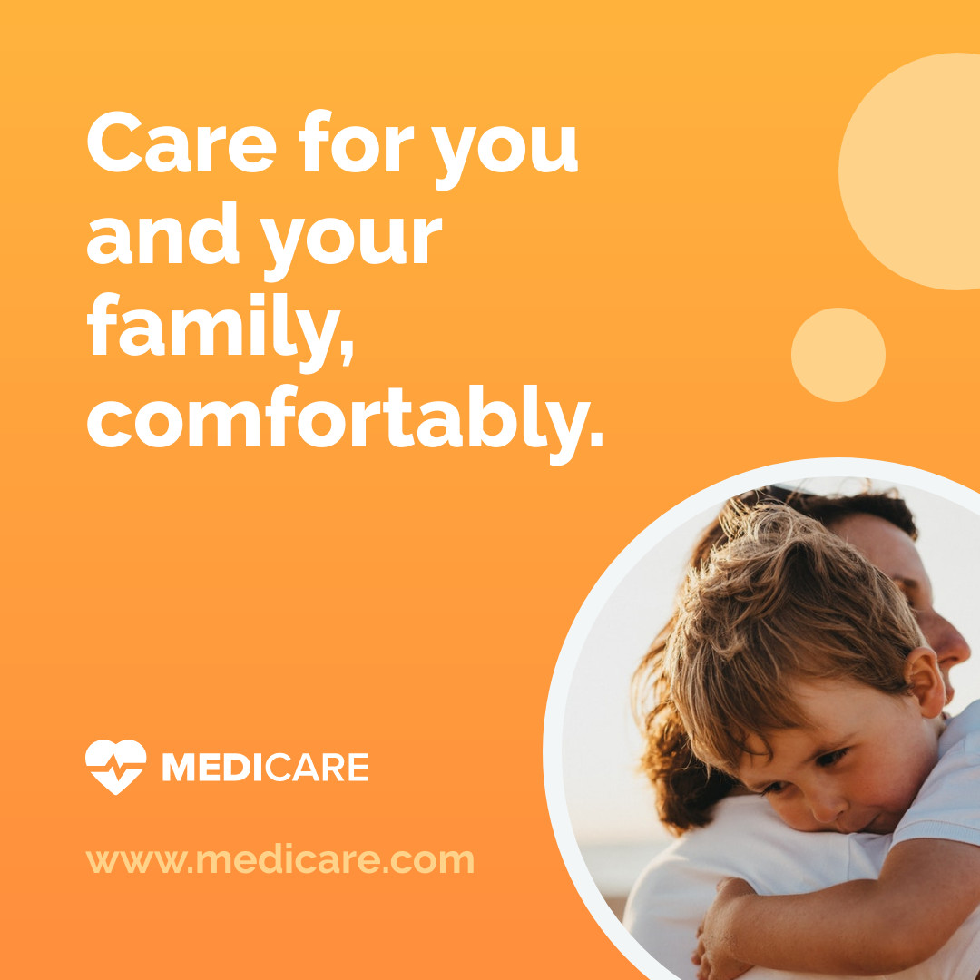 Medical Care for You and Your Family