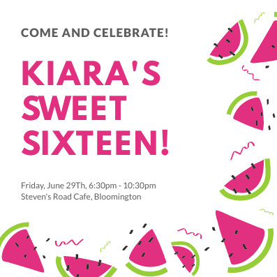 Kiara's Sweet Sixteen Watermelon – Invitation Template 397x397 template