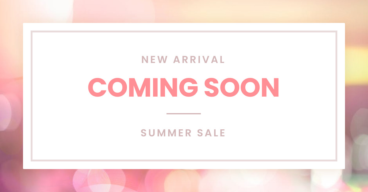 Coming Soon Summer Sale