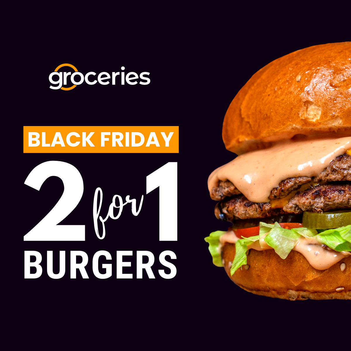 Black Friday 2 for 1 Burgers