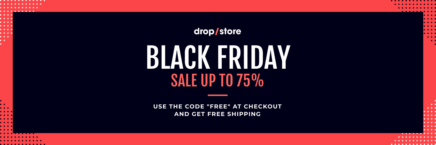 Drop Store Dots Black Friday