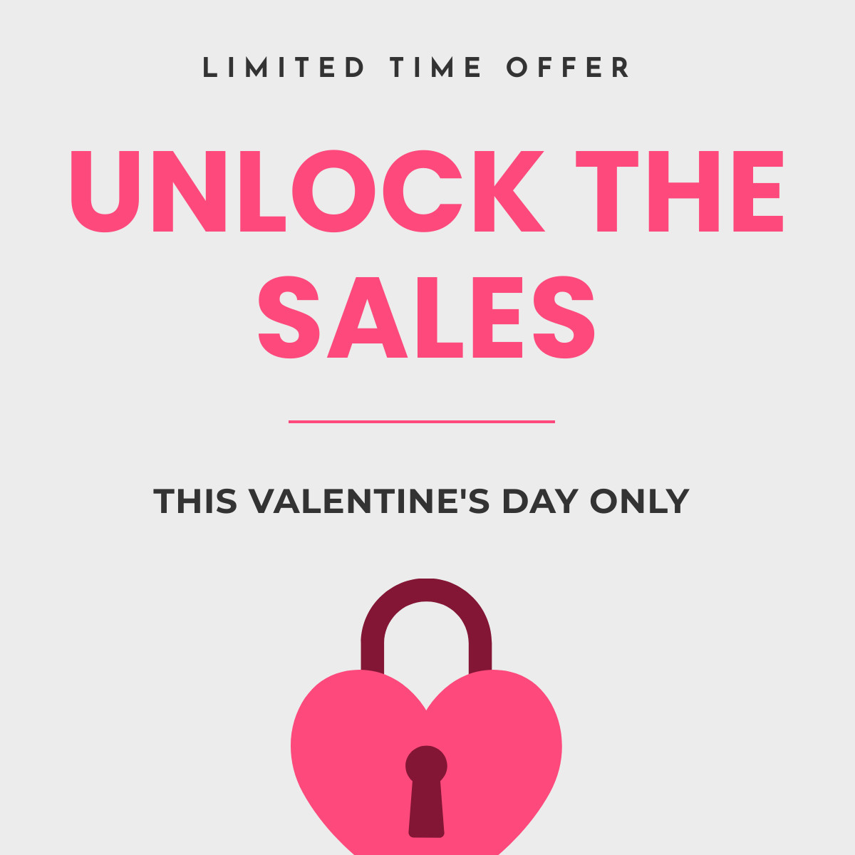 Valentine's Day Unlock Sales Responsive Square Art 1200x1200