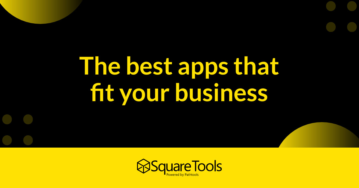 Best Apps That Fit Your Business 