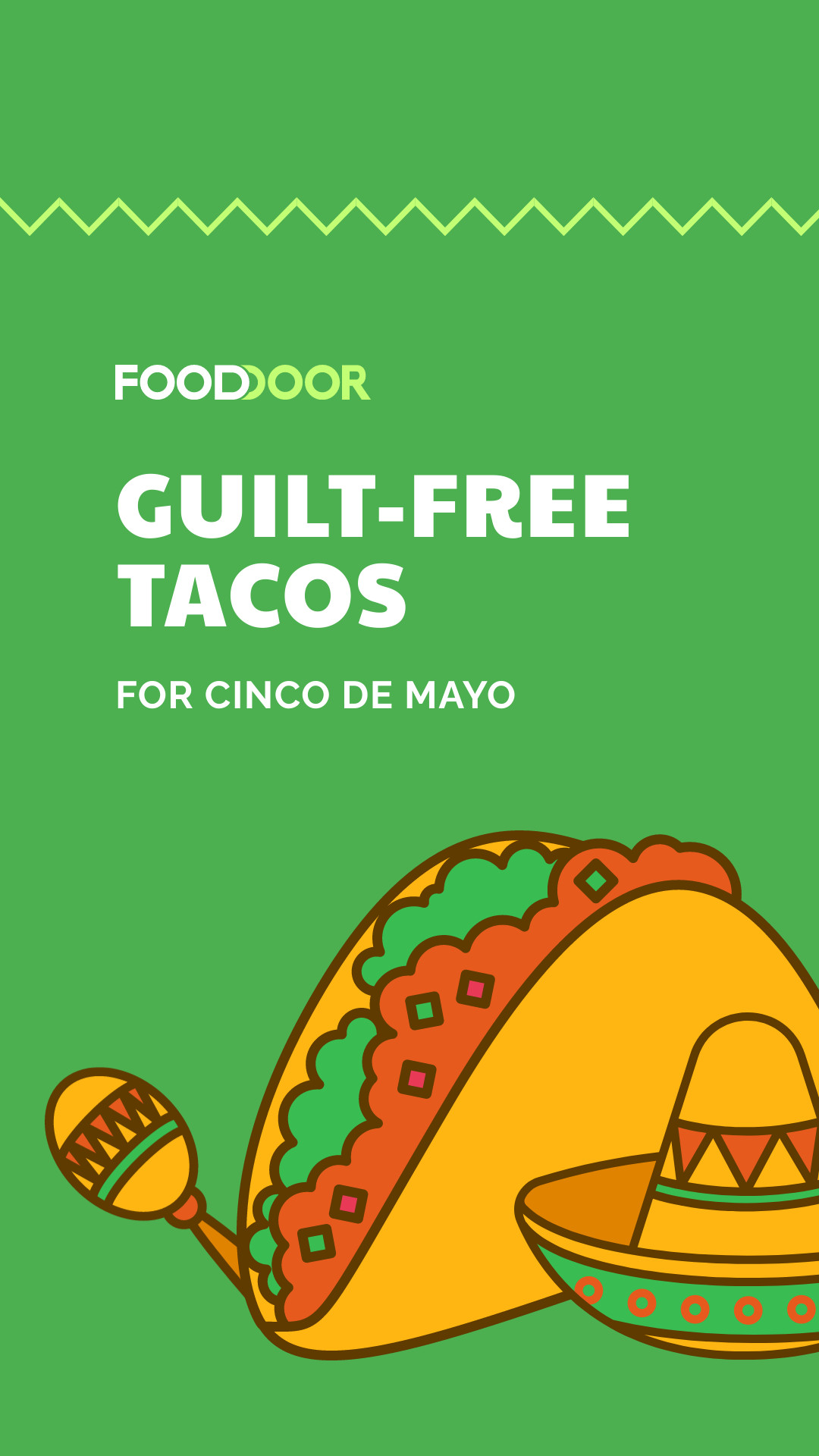 Guilt Free Tacos Cinco de Mayo