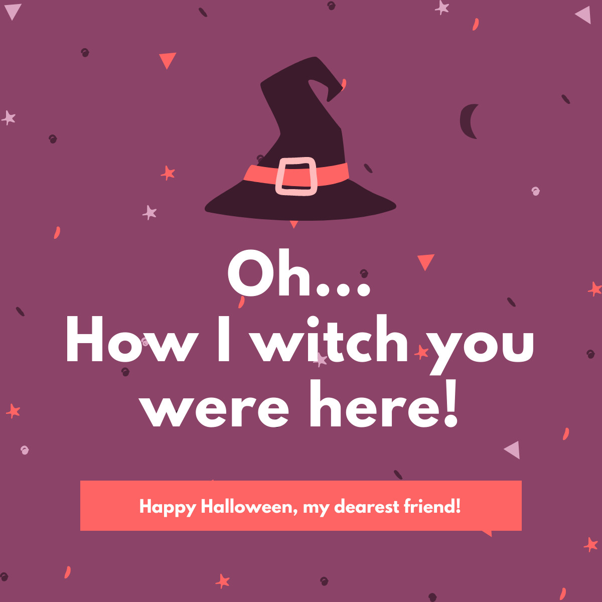 I Witch You Were Here Halloween Responsive Square Art 1200x1200