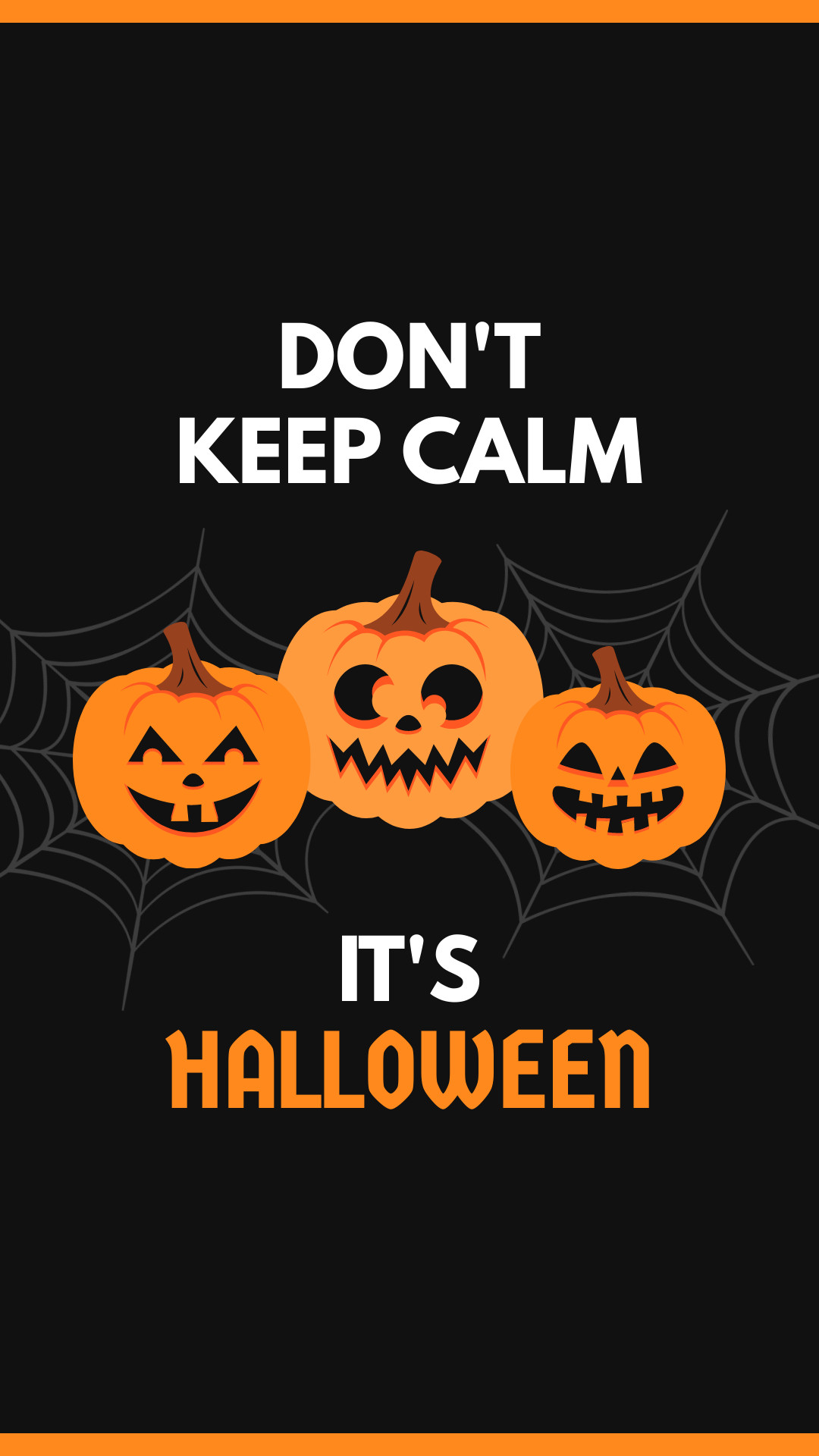 Don't Keep Calm Halloween 