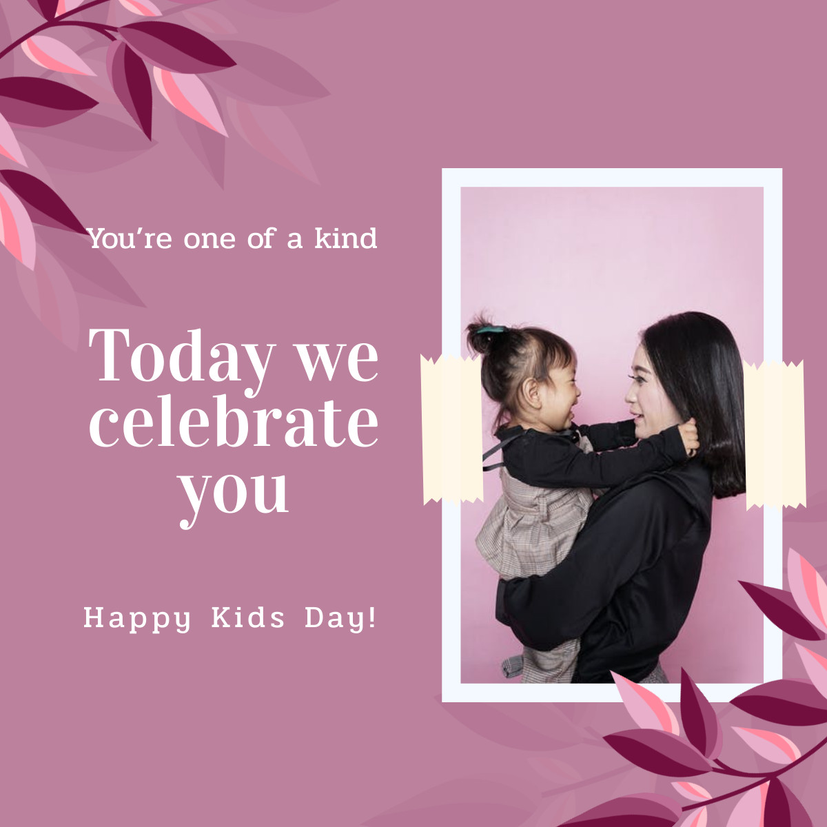 Pink Today We Celebrate Kids Day Responsive Square Art 1200x1200