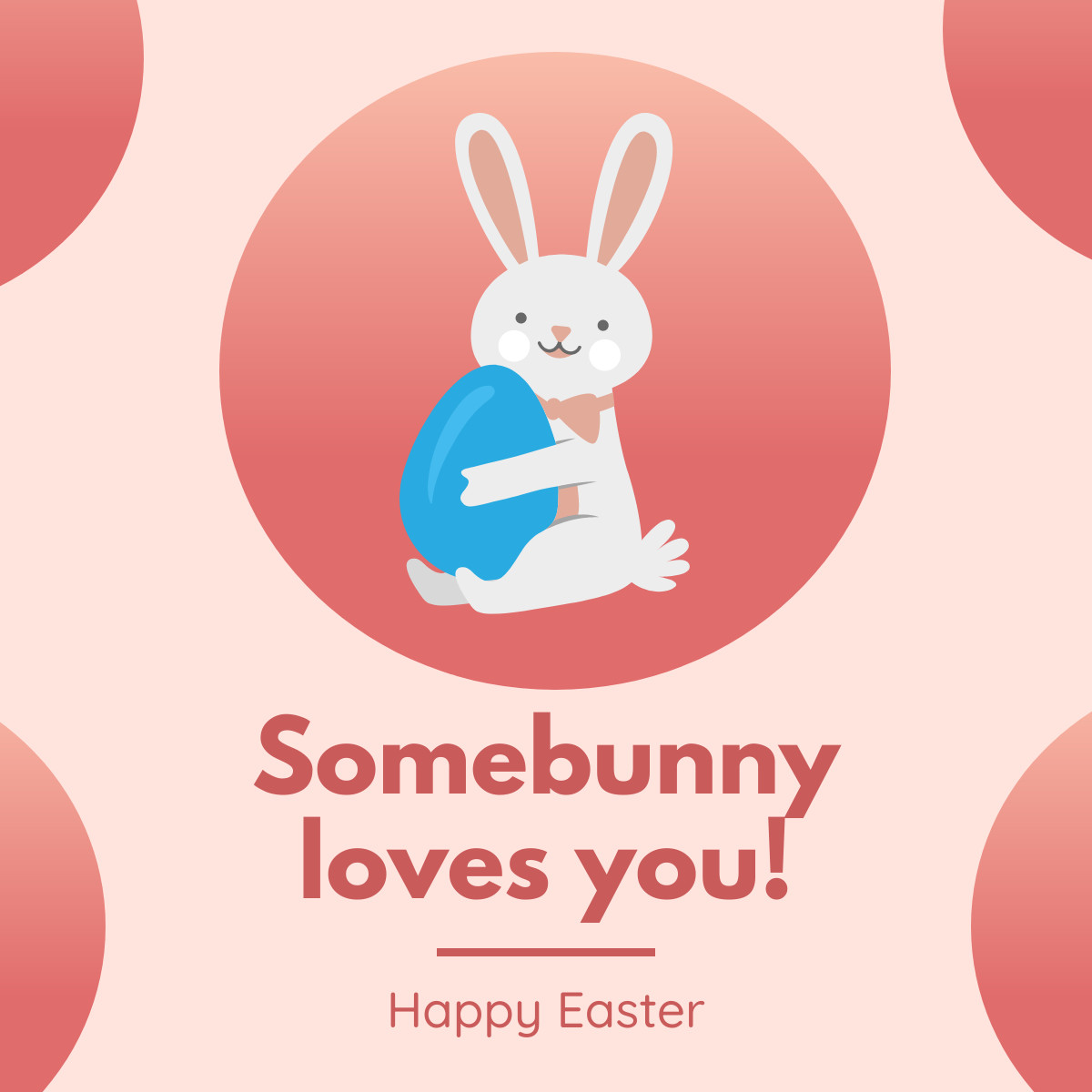 Somebunny Loves You Happy Easter Responsive Square Art 1200x1200