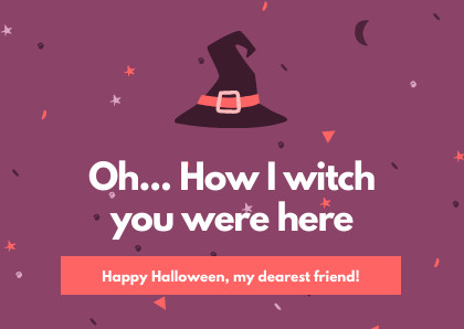 I Witch You Were Here Halloween Card 420x298 template