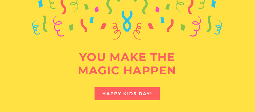 Kids You Make The Magic Happen Facebook Cover 820x360