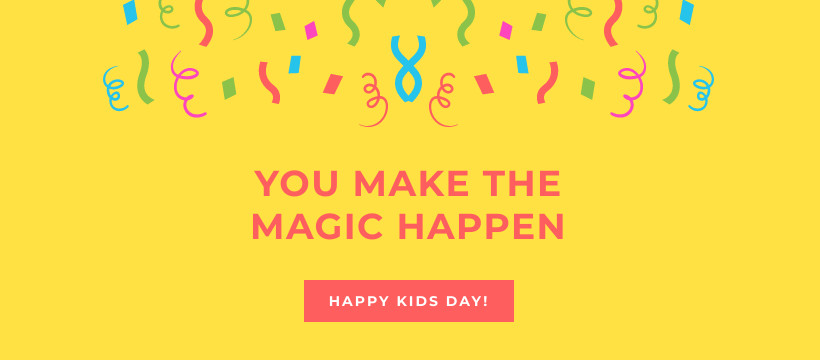 Kids You Make The Magic Happen