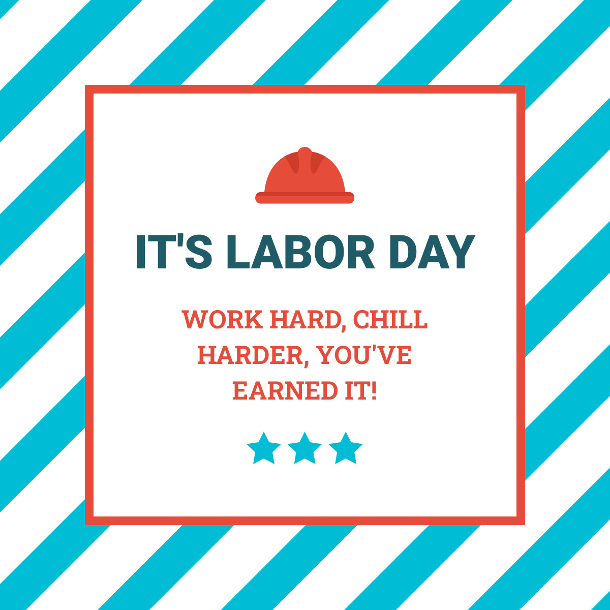 Labor Day Work Hard Chill Harder