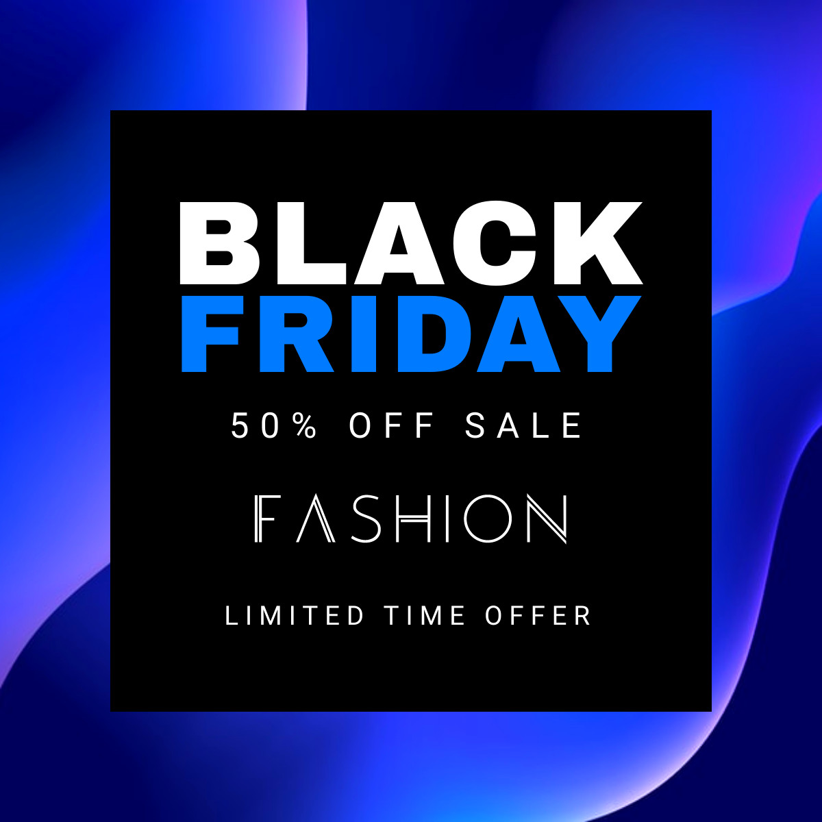 Black Friday 50 Blue Fashion Sale Inline Rectangle 300x250