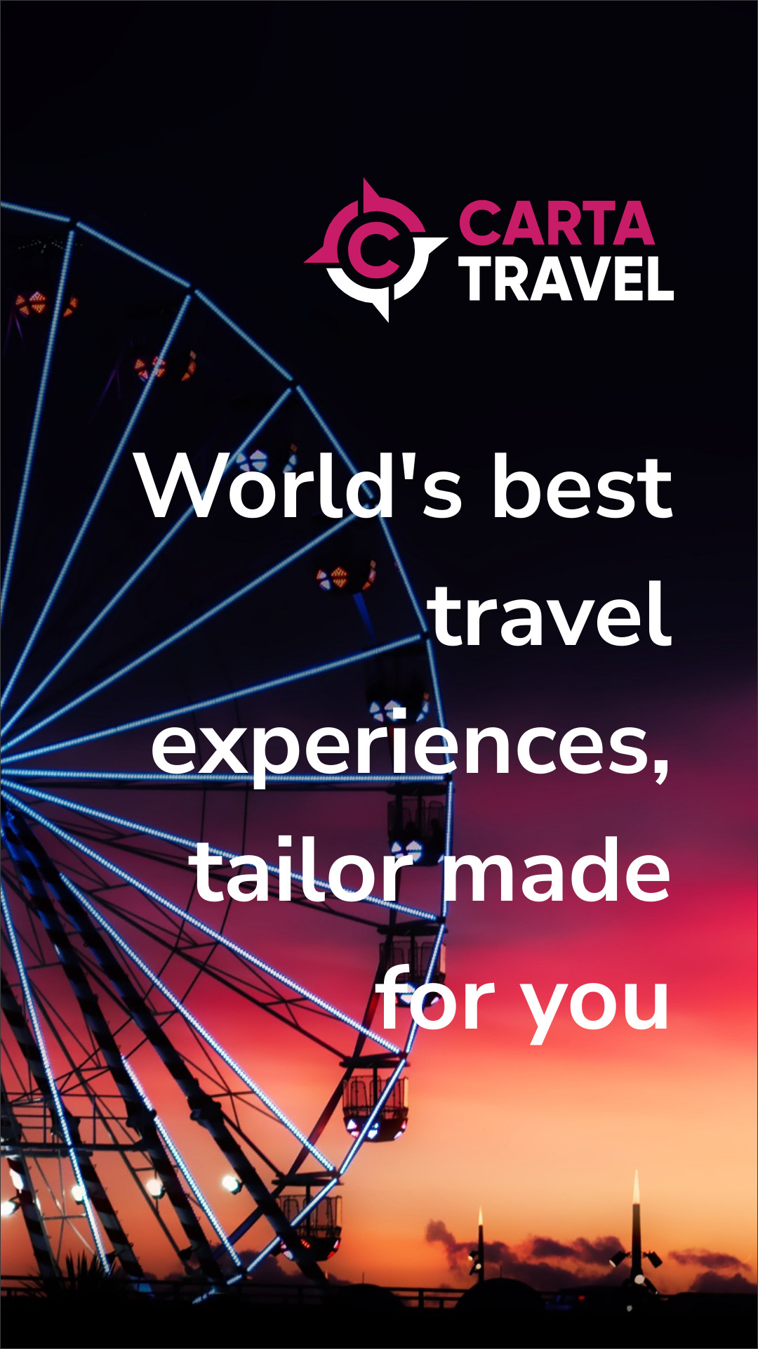 Travel Experiences Tailor Made for You