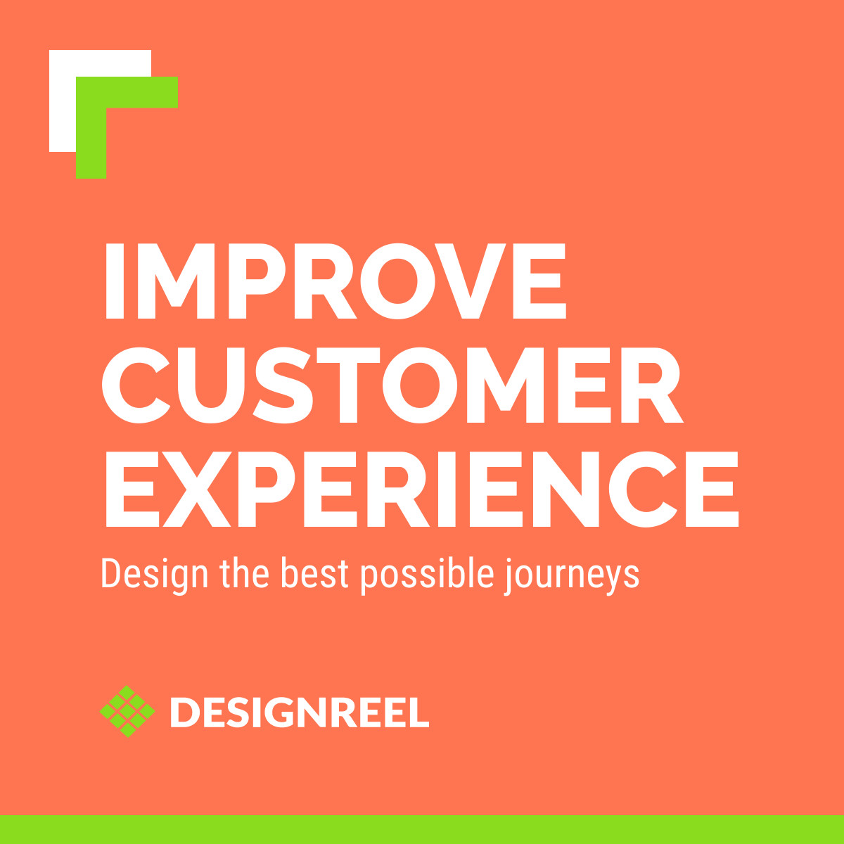 Improve Customer Experience 