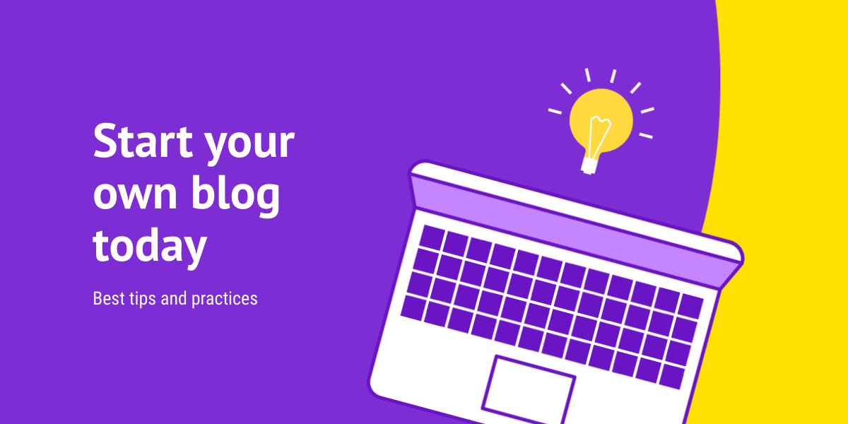 Best Tips to Start Your Blog