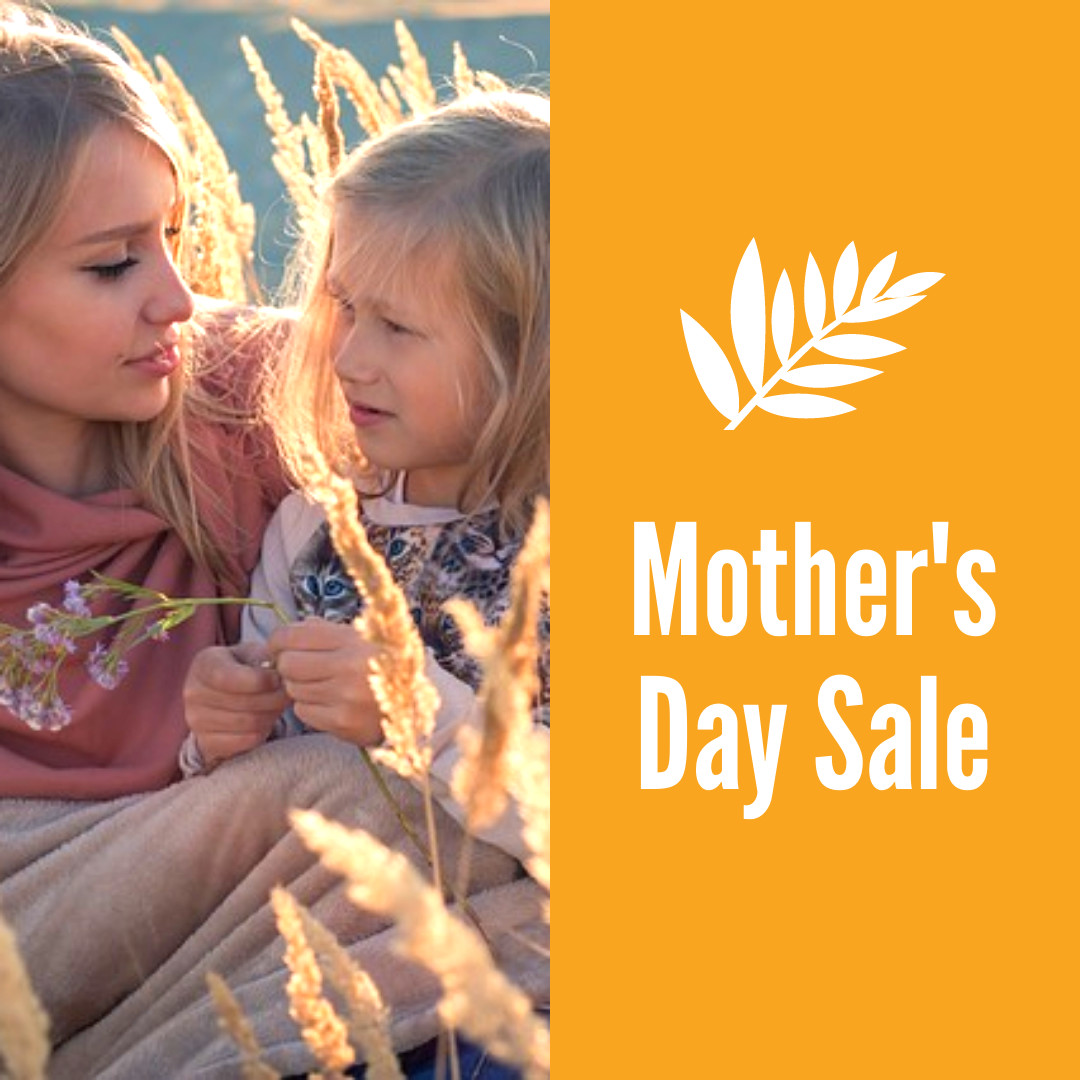 Mother's Day Wheat Sale