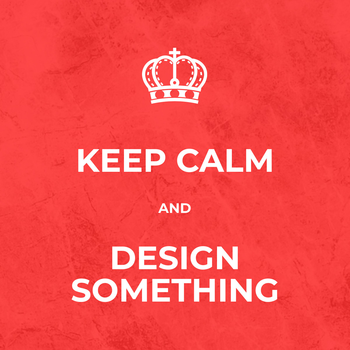 Keep Calm and Design Something Inline Rectangle 300x250