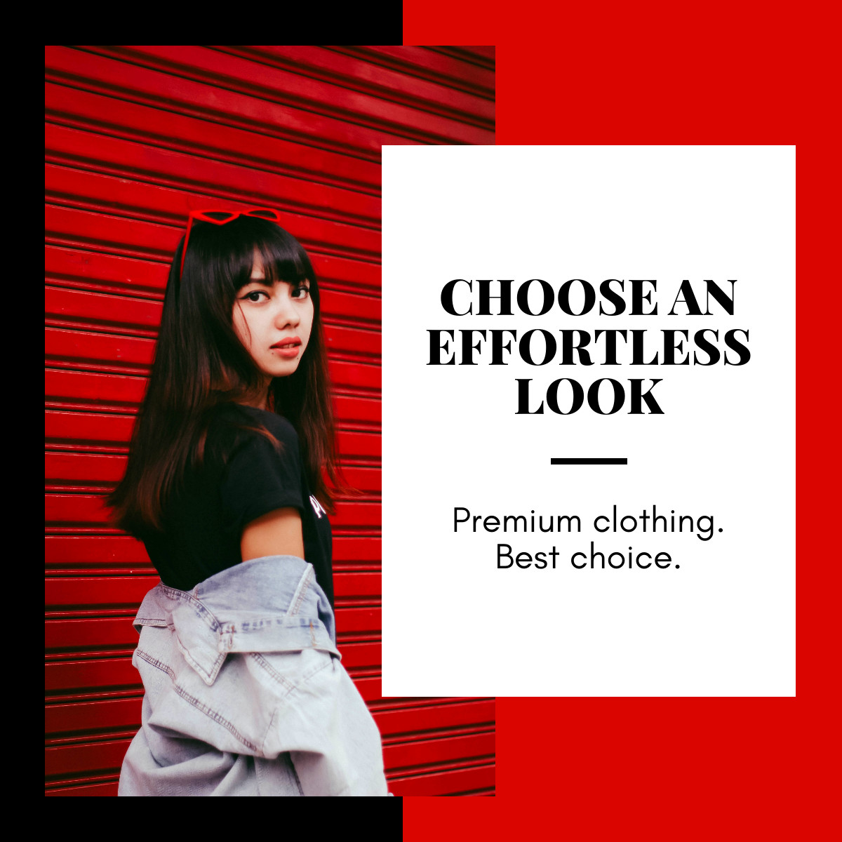 Effortless Look with Premium Clothing