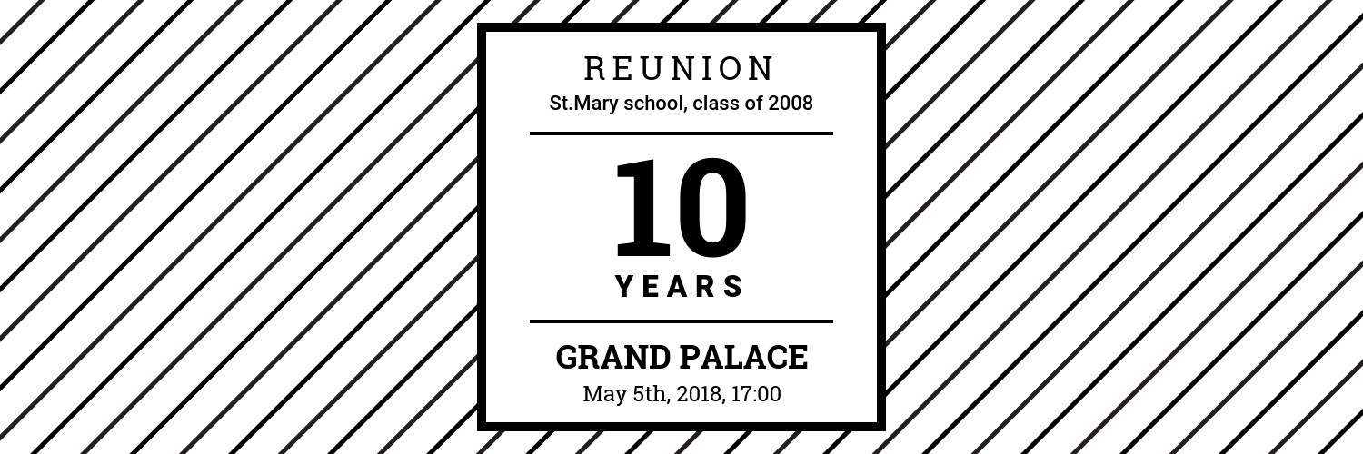 10 Year Reunion