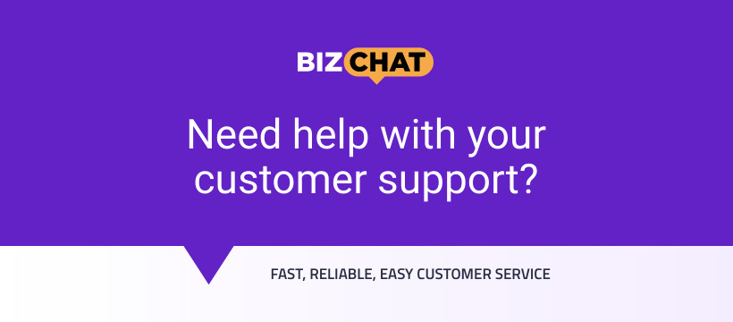 BizChat Need Customer Support
