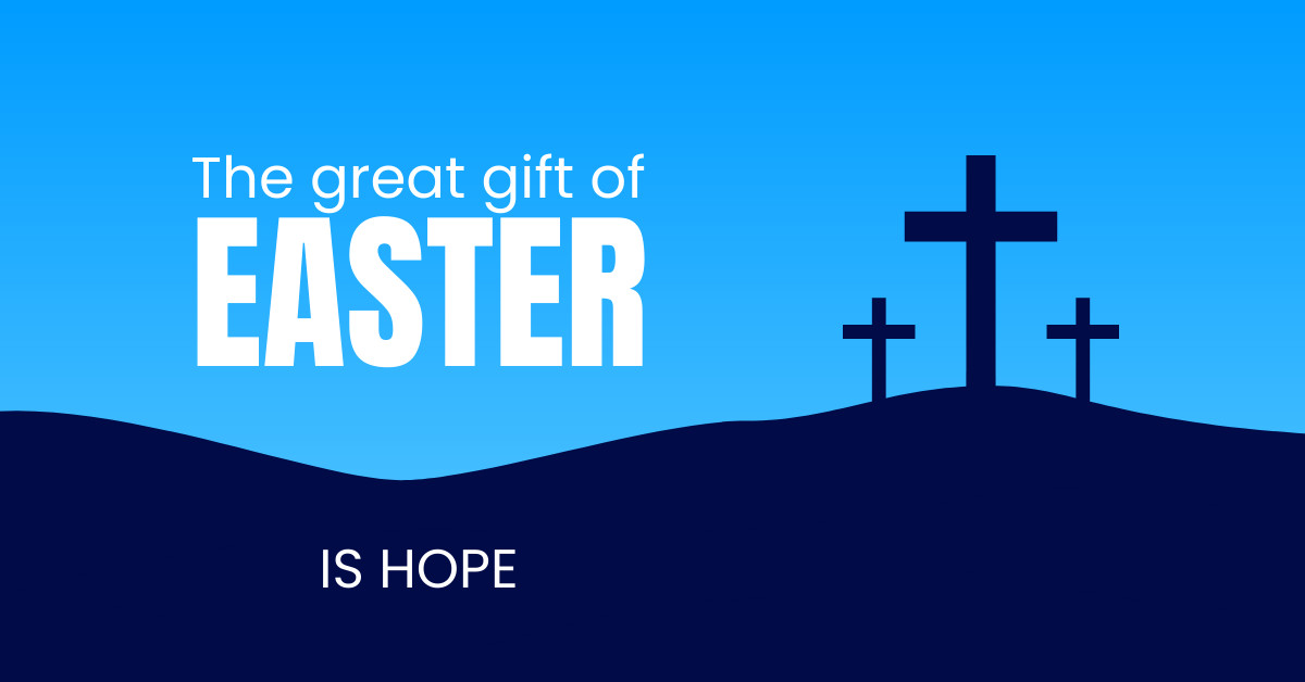 Gift of Easter is Hope