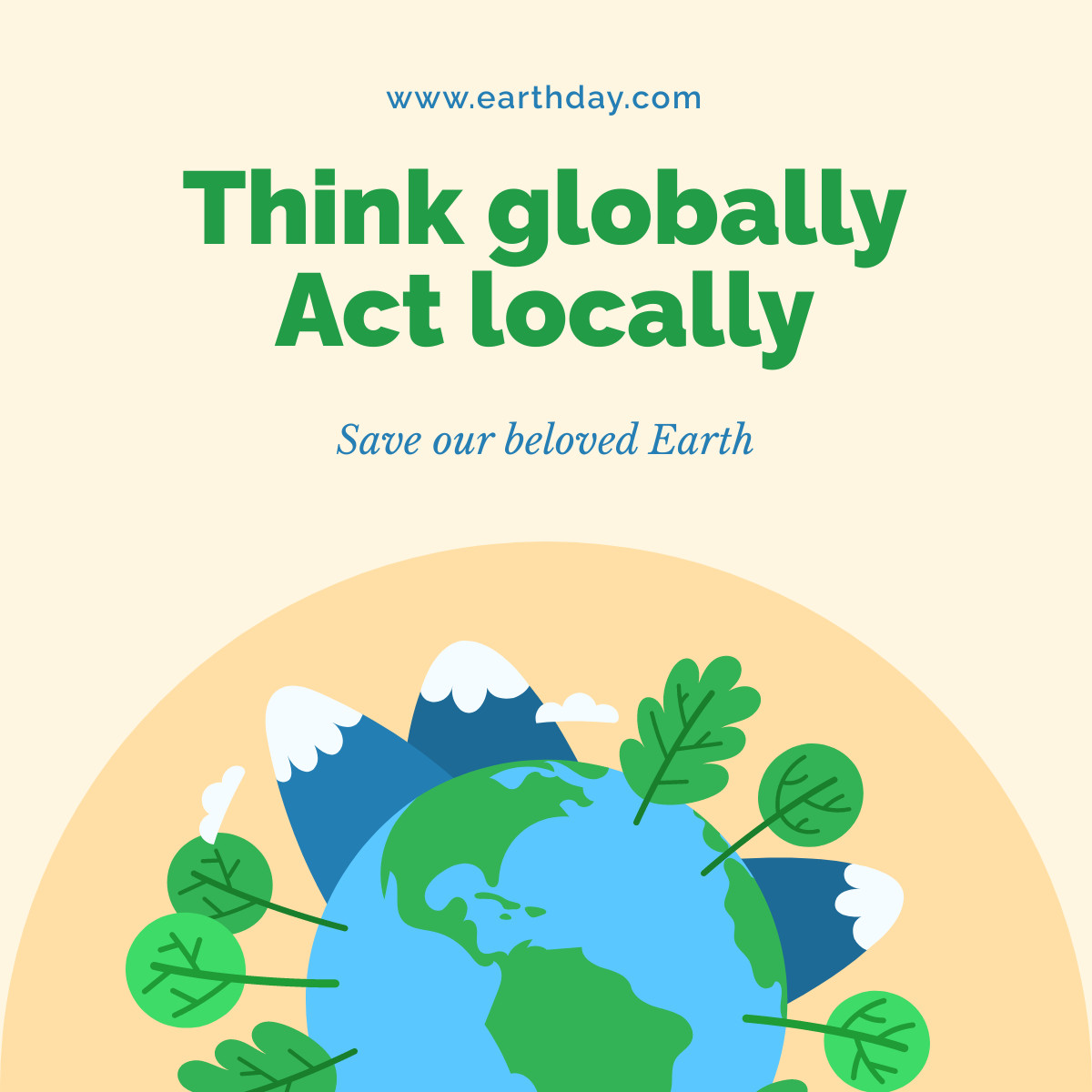 Earth Day Think Globally and Act Locally