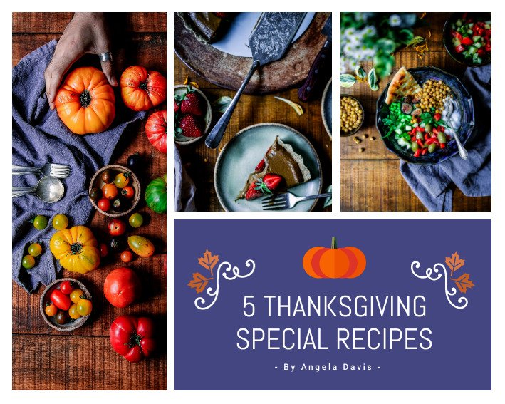 Thanksgiving 5 Special Recipes Photo Collage 709x567 template