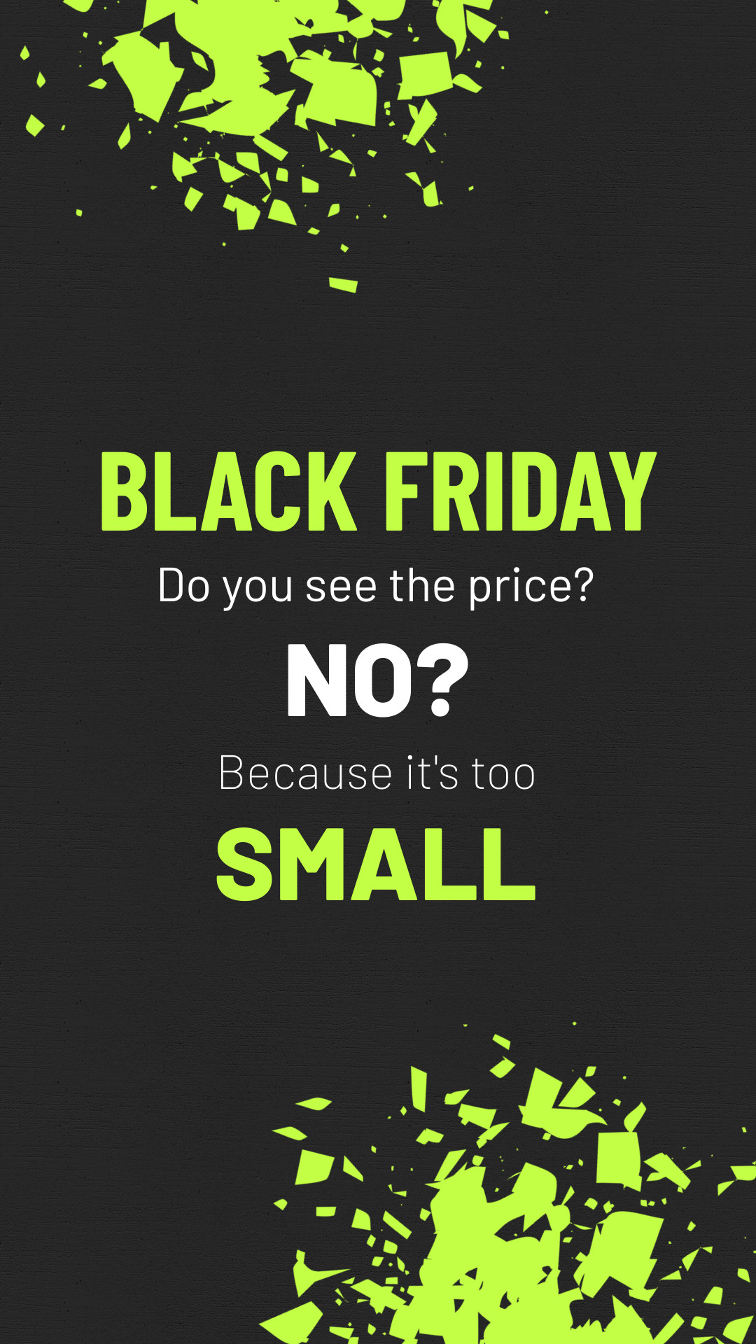 Black Friday Too Small Price